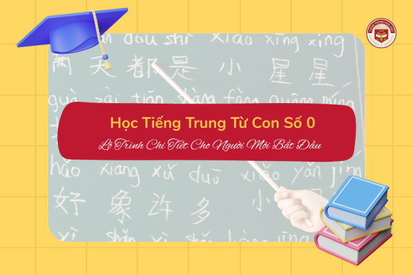 Học tiếng Trung từ con số 0