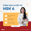 Khóa học tiếng Trung HSK 6