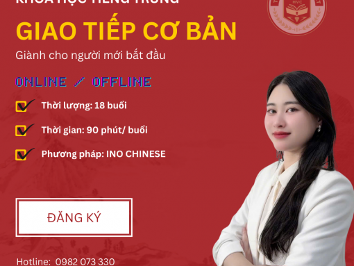 Khóa học tiếng Trung giao tiếp cơ bản