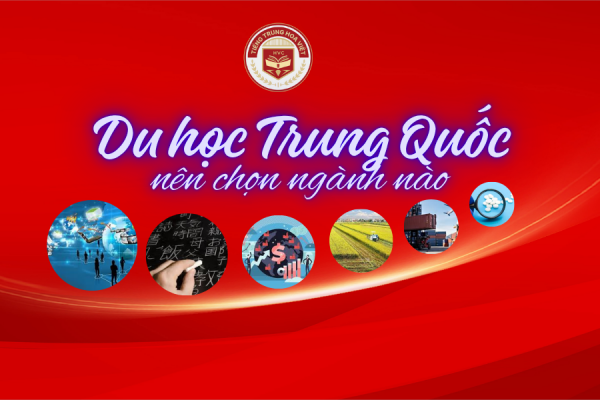 Du học Trung Quốc nên chọn ngành nào