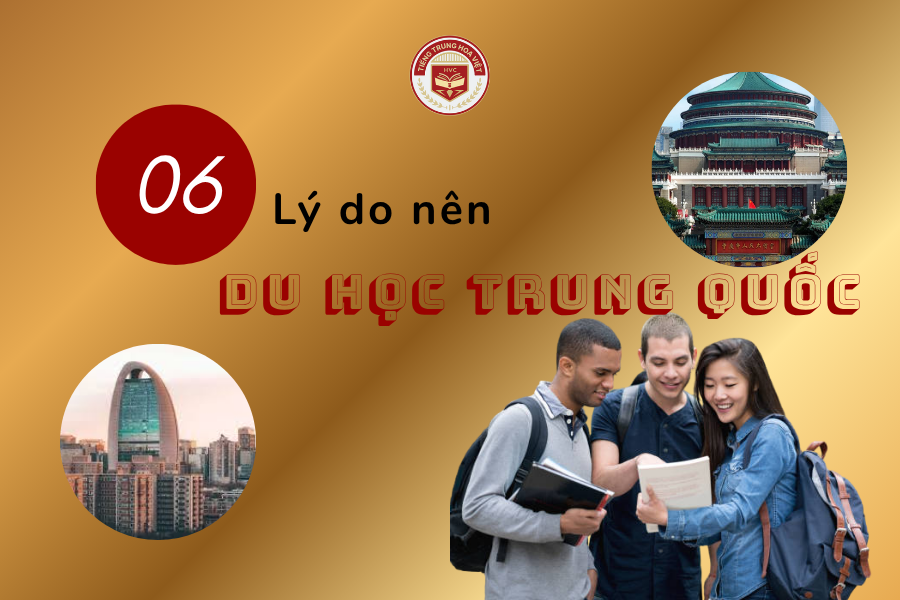 06 lý do nên du học Trung Quốc
