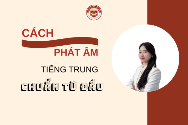 Cách luyện phát âm tiếng Trung chuẩn HSK 1