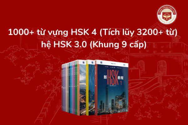 Từ vựng HSK4 hệ 9 cấp HSK3.0